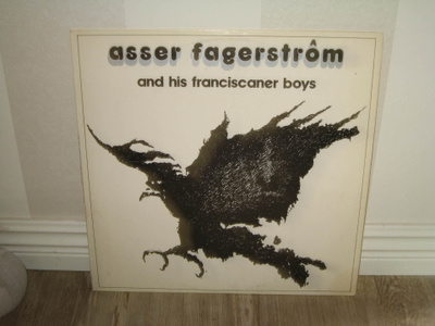 ASSER FAGERSTRÖM and his franciscaner boys