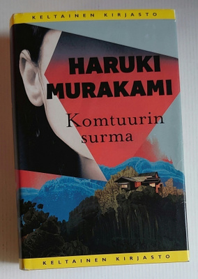 Haruki Murakami - Komtuurin Surma