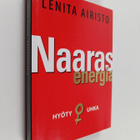 Lenita Airisto : Naarasenergia : hyöty ja uhka (signeerat... - pikkukuva 1