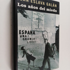 Juan Eslava Galan : Los Anos del miedo - la nueva Espana ... - pikkukuva 1