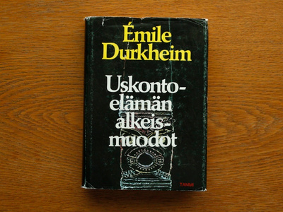 Émile Durkheim - Uskontoelämän alkeismuodot