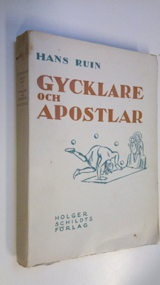 Hans Ruin : Gycklare och apostlar (signeerattu)
