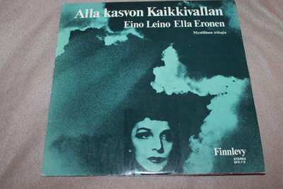 Ella Eronen Eino Leino Alla kasvon kaikkivallan 2LP