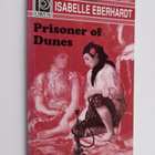 Isabelle Eberhardt : Prisoner of dunes : selected writings - pikkukuva 1