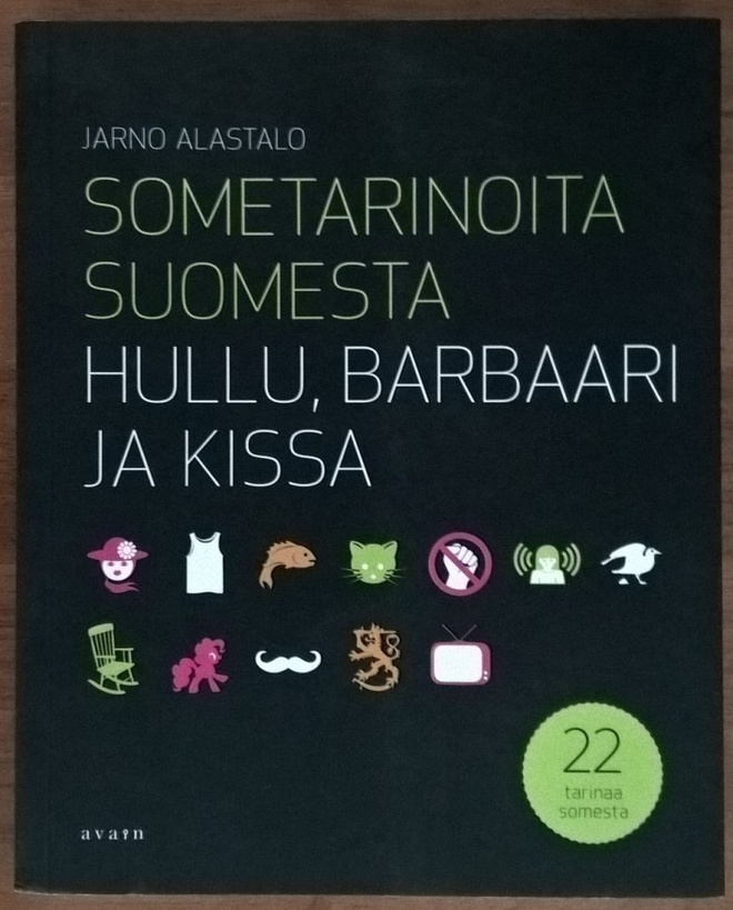 Jarno Alastalo: Sometarinoita Suomesta