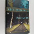 Karin Wahlberg : Tröstaren : kriminalroman - pikkukuva 1