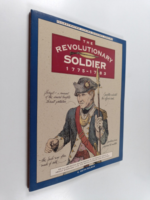 C. Keith Wilbur : The Revolutionary Soldier, 1775-1783 - ...