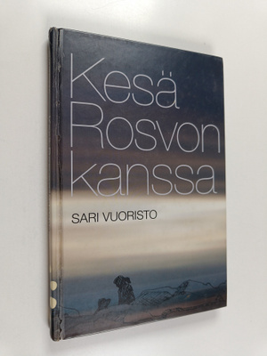 Sari Vuoristo : Kesä Rosvon kanssa