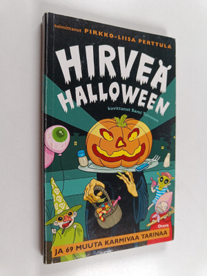 Pirkko-Liisa (toim.) Perttula : Hirveä halloween ja 69 mu...