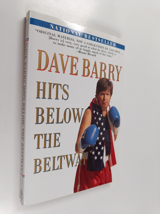 Dave Barry : Dave Barry Hits Below the Beltway