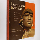 Edward Weyer : Luonnonkansat : primitiivisen ihmisen eläm... - pikkukuva 1