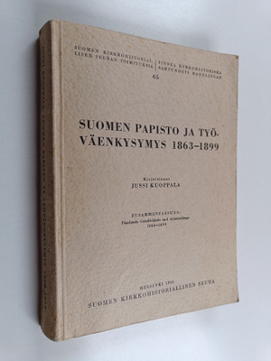 Jussi Kuoppala : Suomen papisto ja työväenkysymys 1863-1899