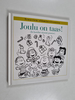 Charles M. Schulz : Joulu on taas! (ja kattilat täynnä pu...