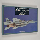 Jerry Scutts : Supersonic Aircraft of USAF - pikkukuva 1