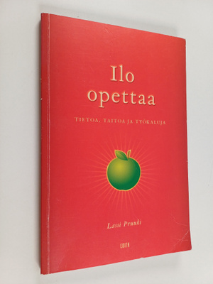 Lassi Pruuki : Ilo opettaa : tietoa, taitoja ja työkaluja