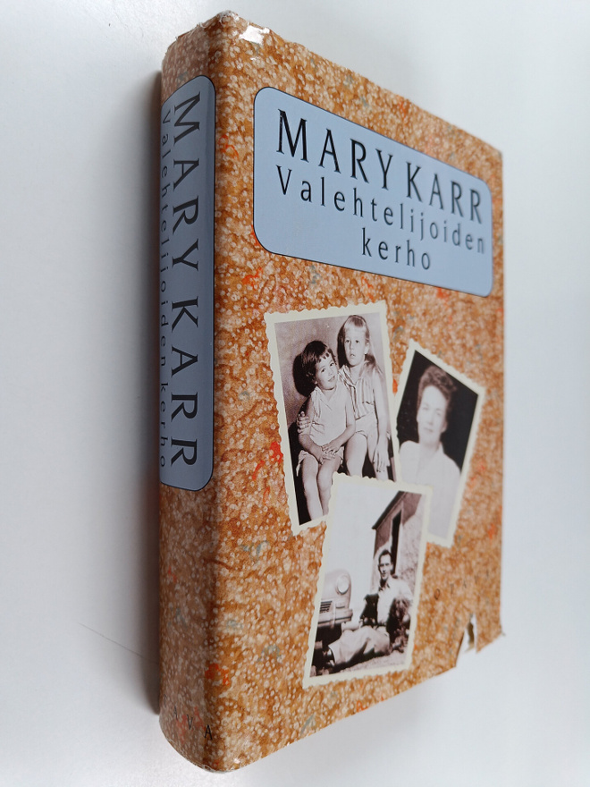 Mary Karr : Valehtelijoiden kerho