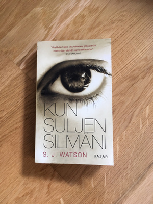 S.J. Watson - Kun suljen silmäni -pokkari