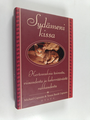 Michael Capuzzo : Sydämeni kissa : kertomuksia toivosta, ...