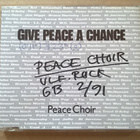 Peace Choir - Give Peace A Chance CDS - pikkukuva 1