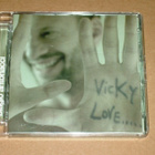 CD ”Vicky Love.....” – Biagio Antonacci - pikkukuva 1