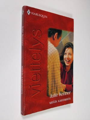 Julie Kenner : Mitään kaihtamatta