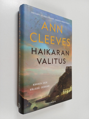 Ann Cleeves : Haikaran valitus