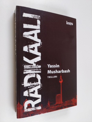 Yassin Musharbash : Radikaali