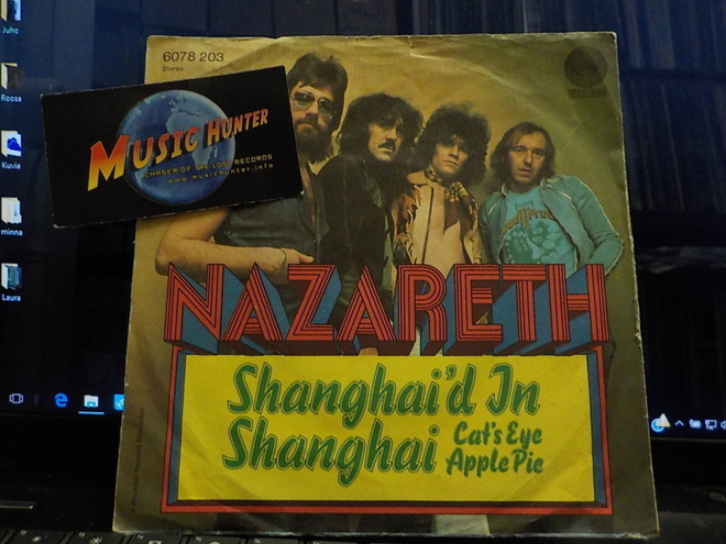 NAZARETH - SHANGHAI`D IN SHANGHAI GER -74 EX/EX- 7"