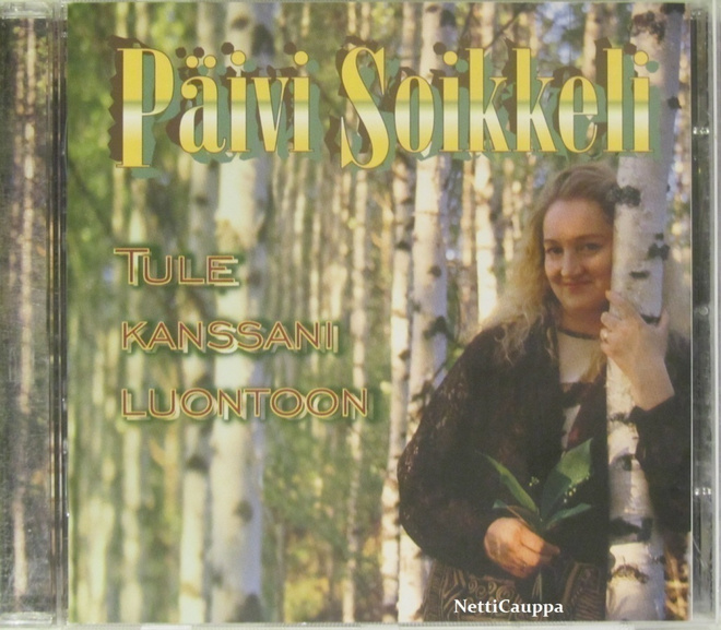 Päivi Soikkeli • Tule kanssani luontoon CD