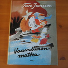 Tove Jansson:Vaarallinen matka.Sid. - pikkukuva 1