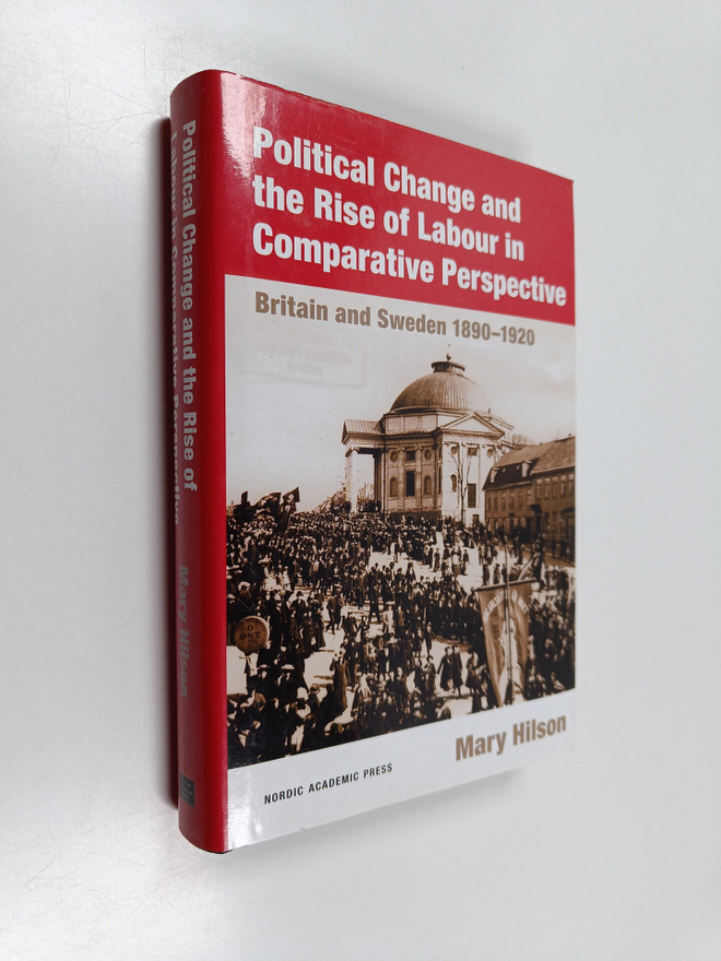 Mary Hilson : Political change and the rise of labour in ...