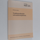 Katriina Jokela : Vanhustenhuolto sairaanhoitopiirissä - pikkukuva 1