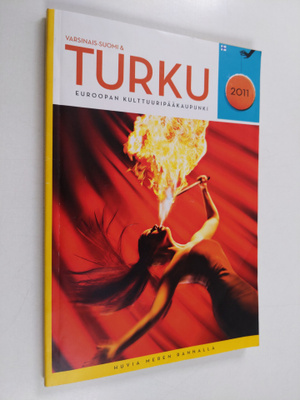 Suomi 2011 : Turku - huvia meren rannalla - tervetuloa Tu...