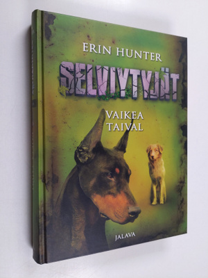 Erin Hunter : Vaikea taival