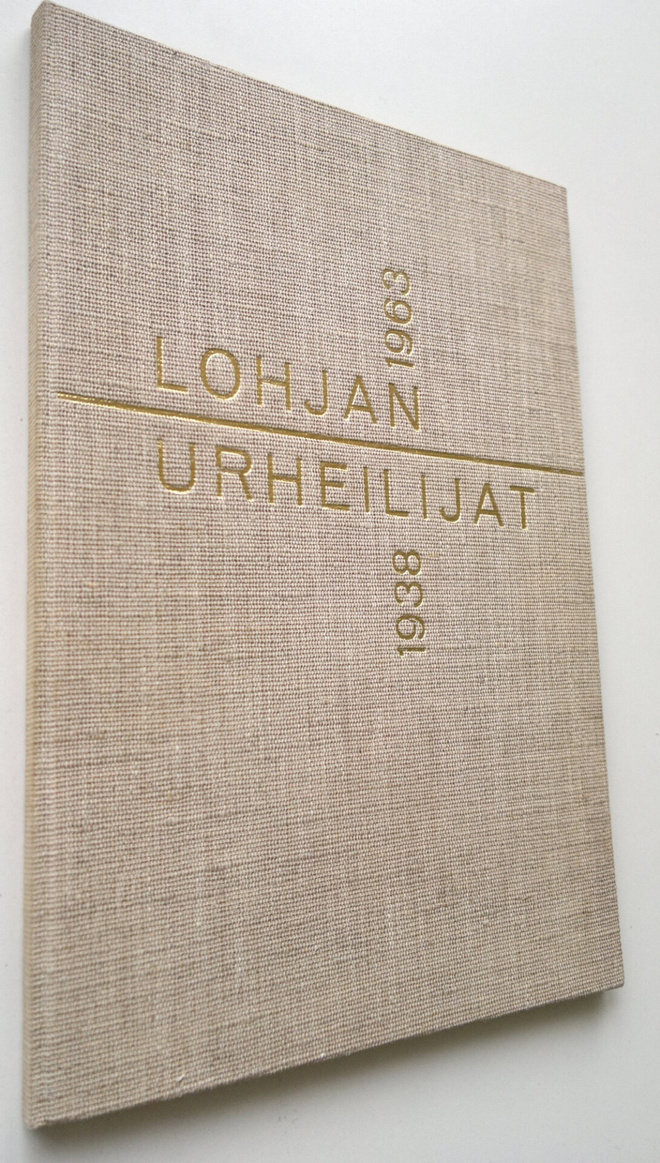 Raimo Lintuniemi : Lohjan urheilijat 1938-1963 (sid)