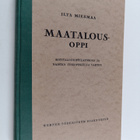 Ilta Miesmaa : Maatalousoppi - kotitalousoppilaitoksia ja... - pikkukuva 1