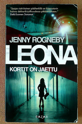 Jenny Rogneby: Leona Kortit on jaettu / tarkoitus pyhittää