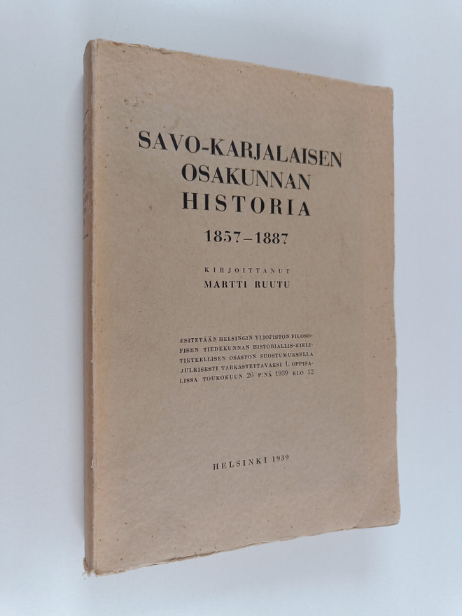 Martti Ruutu : Savo-karjalaisen osakunnan historia 1857-1887