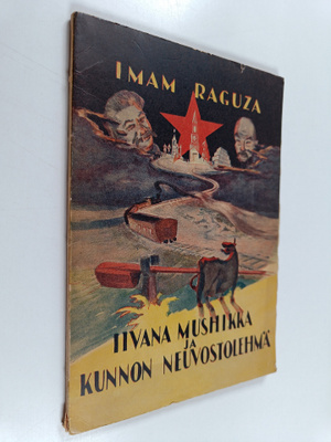 Imam Raguza : Iivana mushikka ja kunnon neuvostolehmä