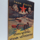 Imam Raguza : Iivana mushikka ja kunnon neuvostolehmä - pikkukuva 1