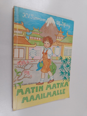 K. V. Tamminen : Matin matka maailmalle