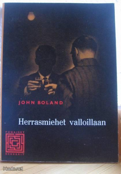 John Boland: Herrasmiehet valloillaan, Karisto-64. 215 s.