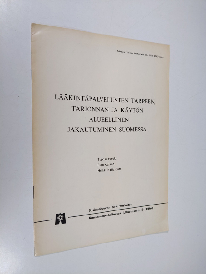Tapani Purola : Lääkintäpalvelusten tarpeen, tarjonnan ja...