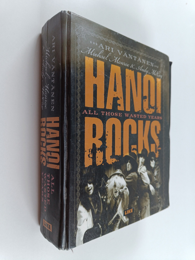 Ari Väntänen : Hanoi Rocks : All Those Wasted Years