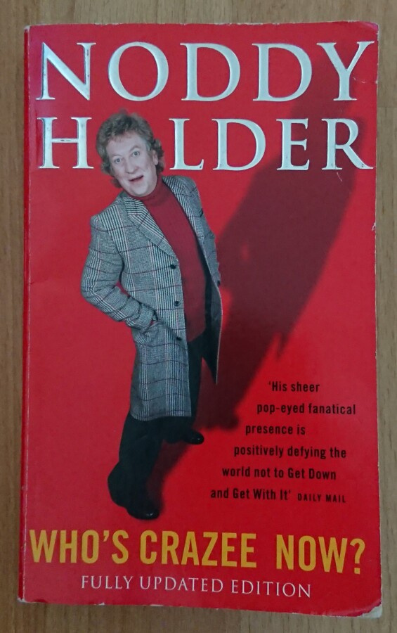 Noddy Holder-Who´s Crazee Now  ?,nimikirjoitus ,Slade