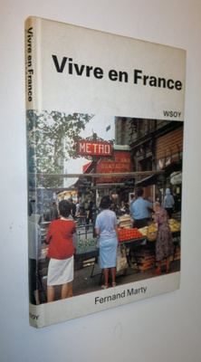 Fernand Marty : Vivre en France