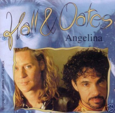 Hall & Oates ** Angelina ** CD