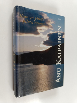 Anu Kaipainen : Kuin on pitkät pilven rannat : tarvittavi...