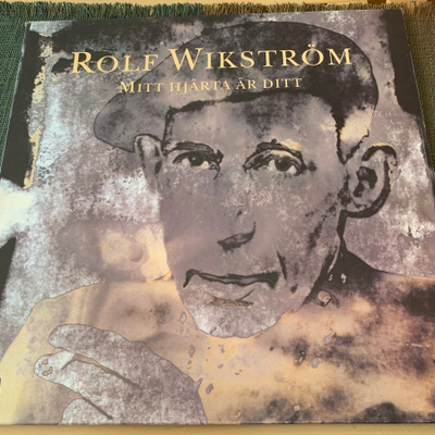 ROLF WIKSTRÖM: Mitt hjärta är ditt. * SWE 1989
