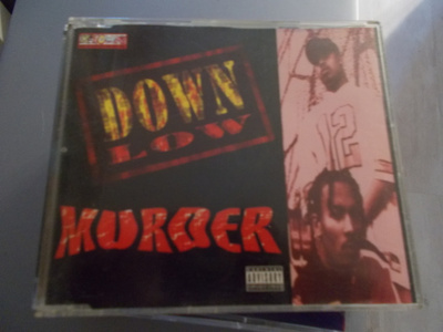 CDM DOWN LOW ** MURDER **